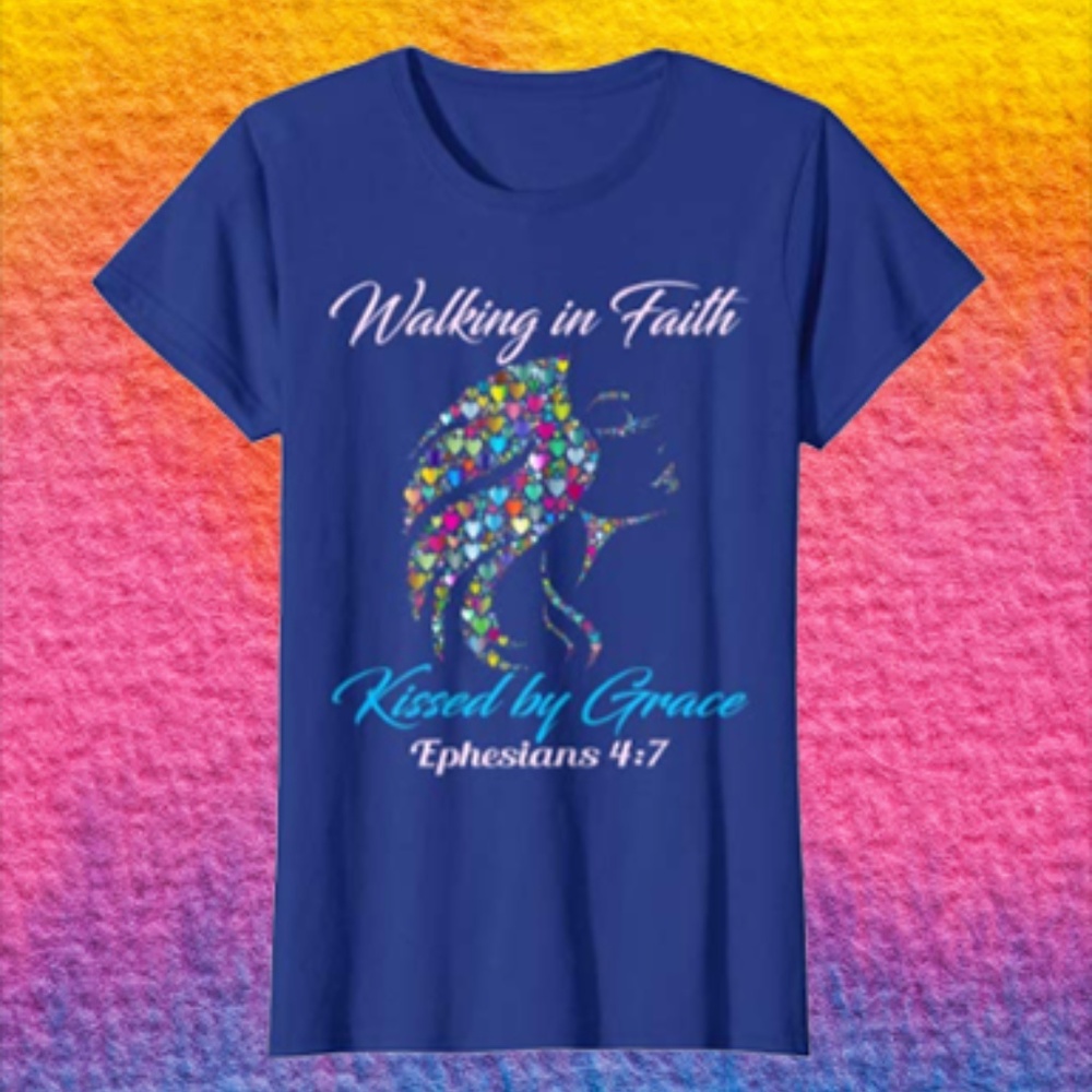 Walking In Faith Christian T-Shirt